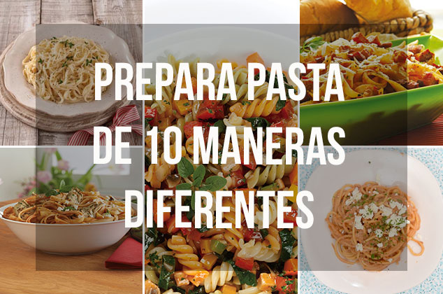 Prepara pasta de 10 maneras diferentes