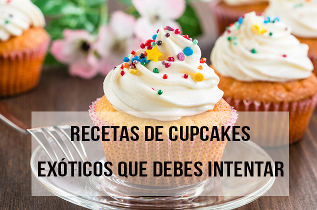 5 recetas de cupcakes exóticos que debes intentar y son súper sencillos