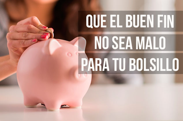 Cómo ahorrar en el buen fin
