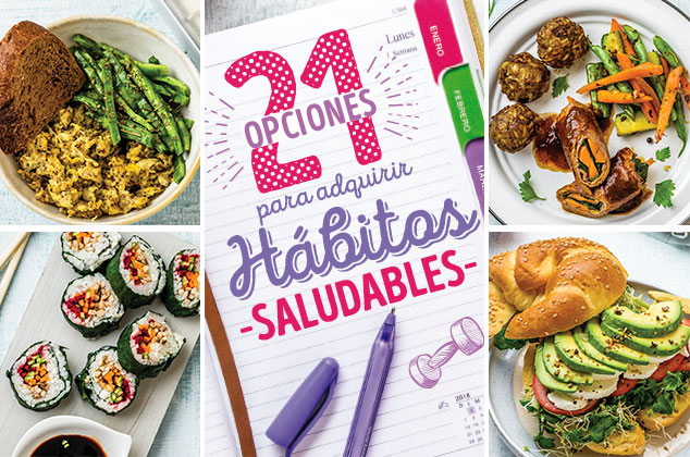 21 opciones de recetas para adquirir hábitos saludables