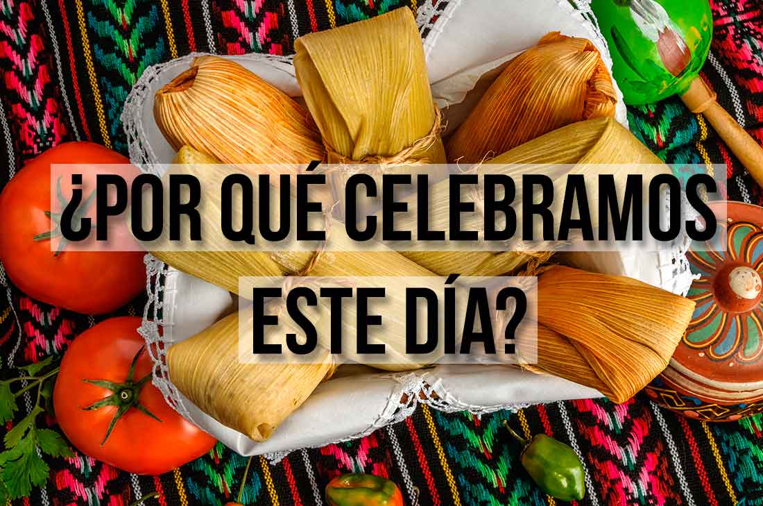 ¿Sabes el significado de la Candelaria? Aquí te contamos su origen y una breve historia para que el 2 de febrero comas unos ricos tamales.