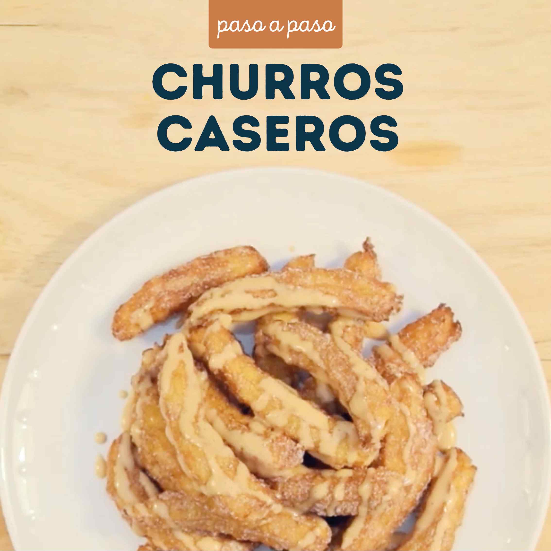 Paso a paso de churros caseros.