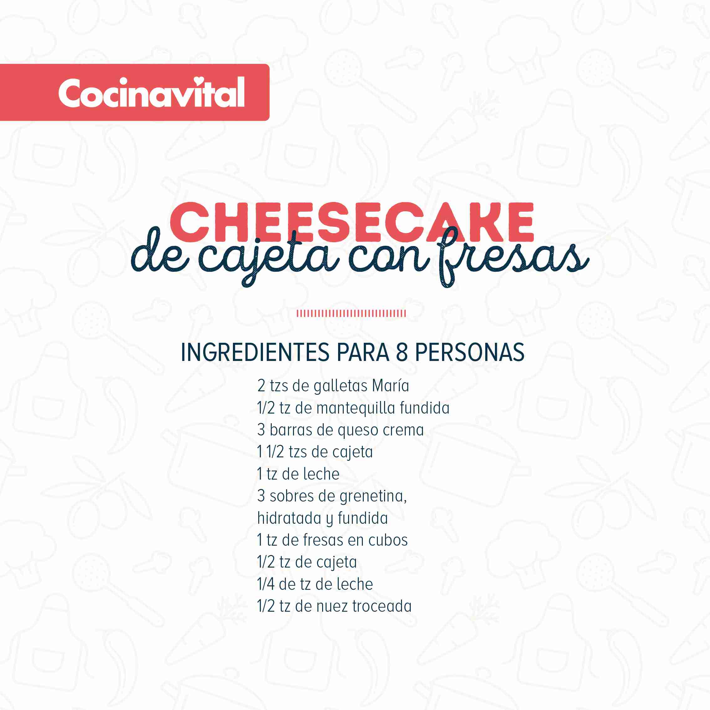 Ingredientes cheesecake de cajeta con fresa