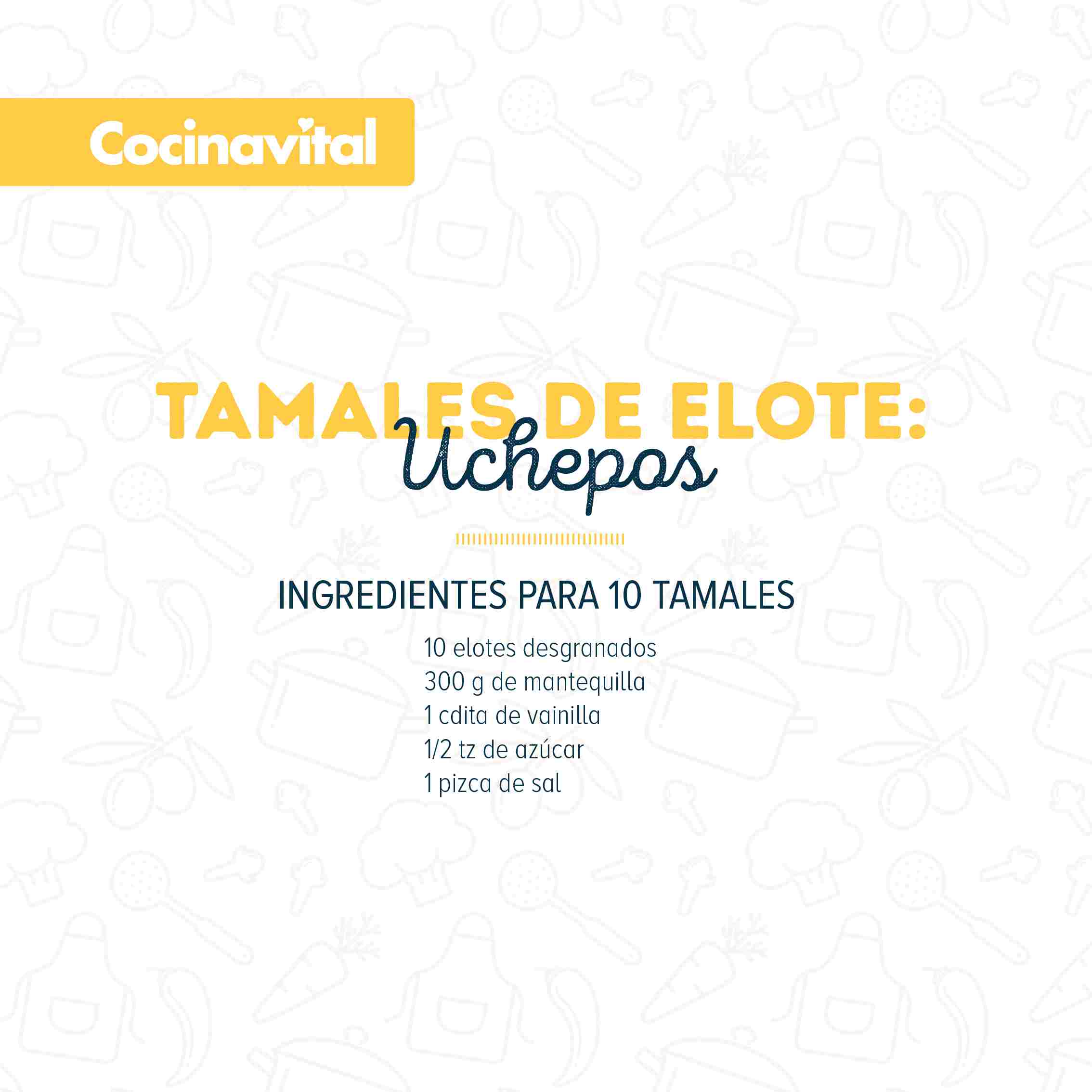 Ingredientes tamales de elote