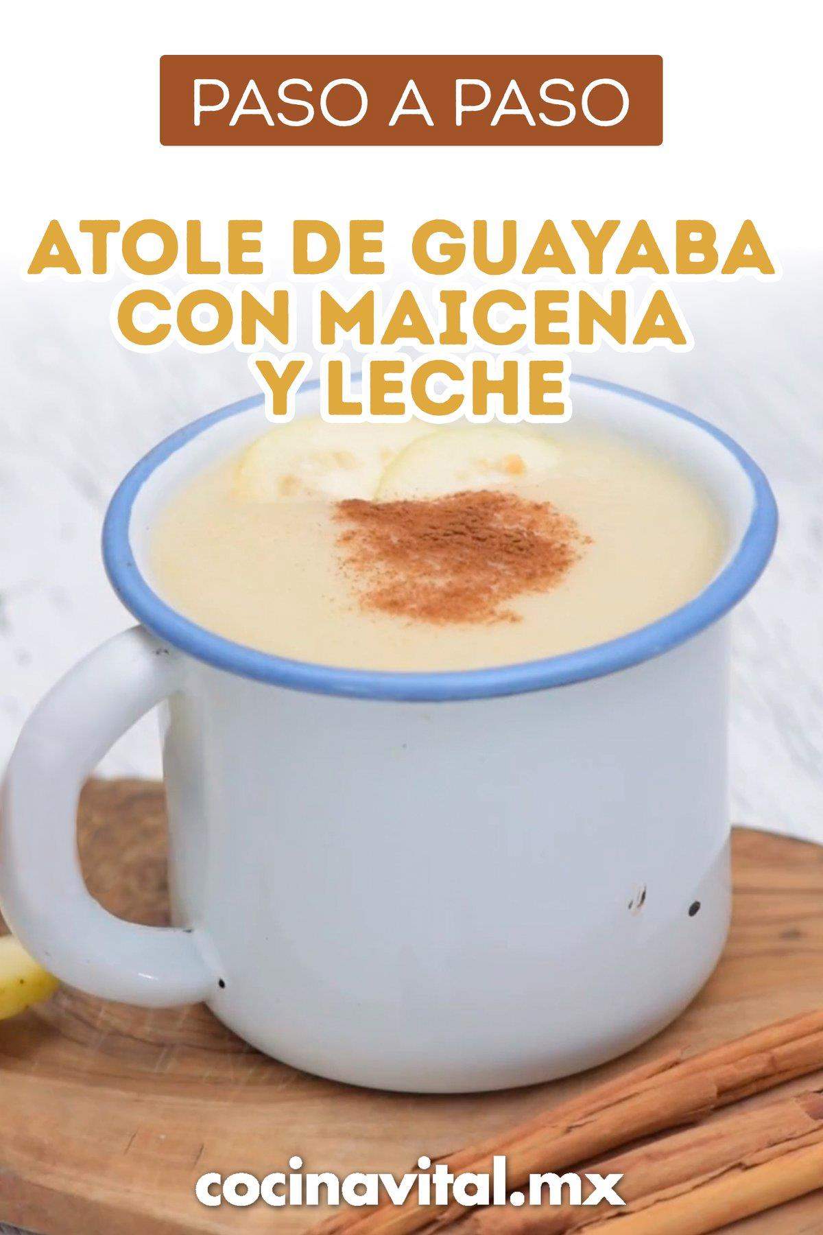 Receta Atole de guayaba