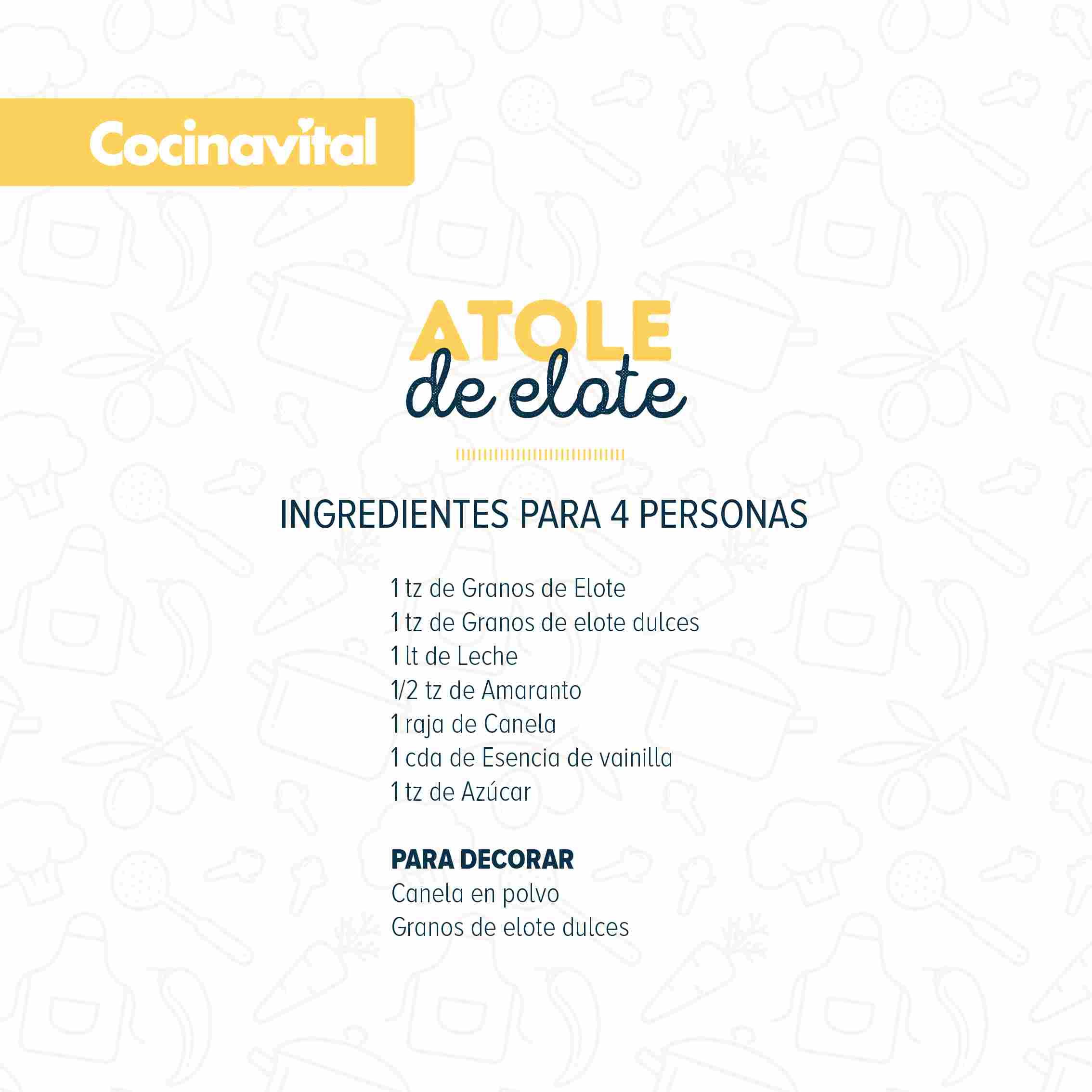 Ingredientes Atole de Elote