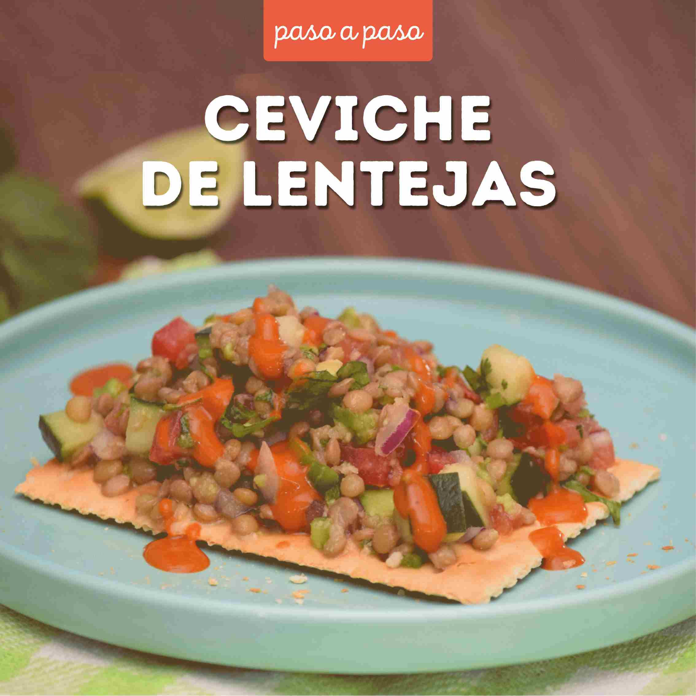 ¿Cómo hacer un ceviche de lentejas?