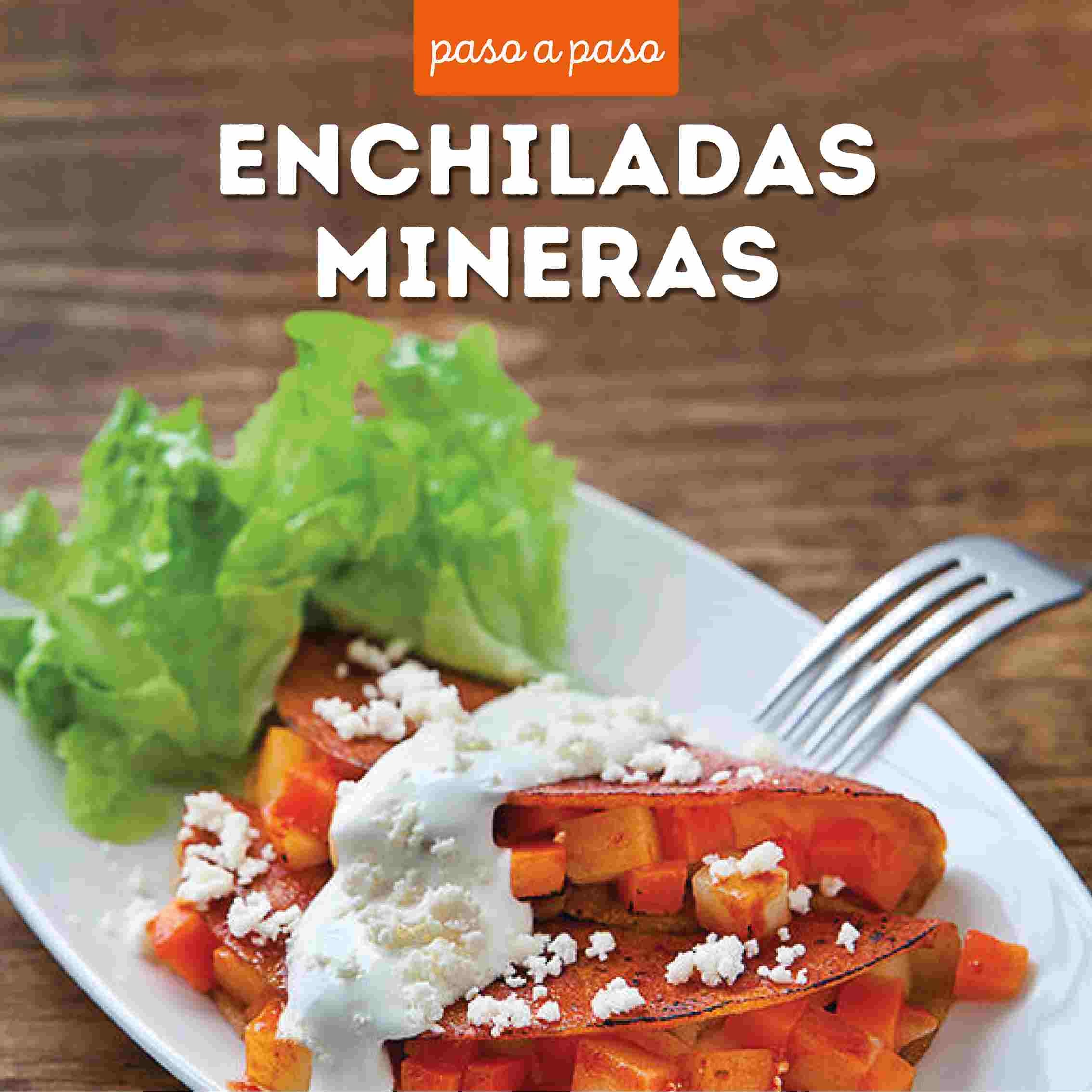 Receta Enchiladas Mineras