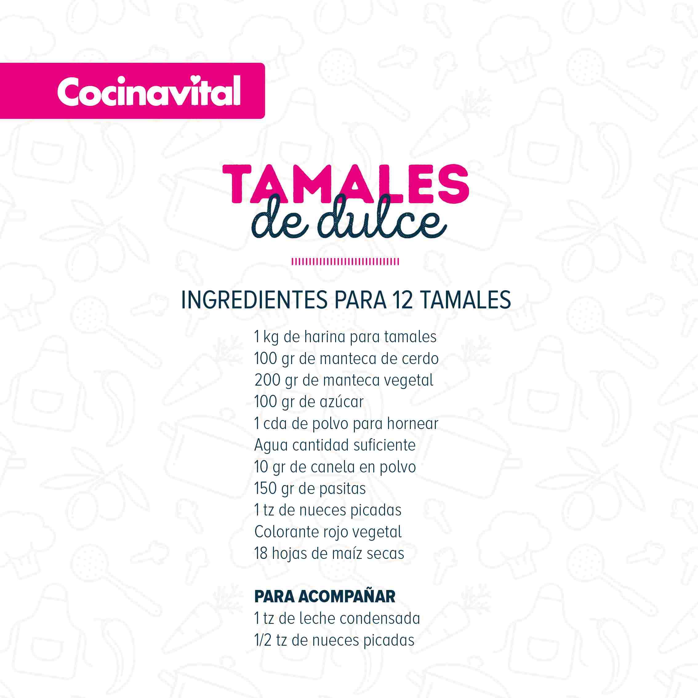 Ingredientes Tamales de dulce