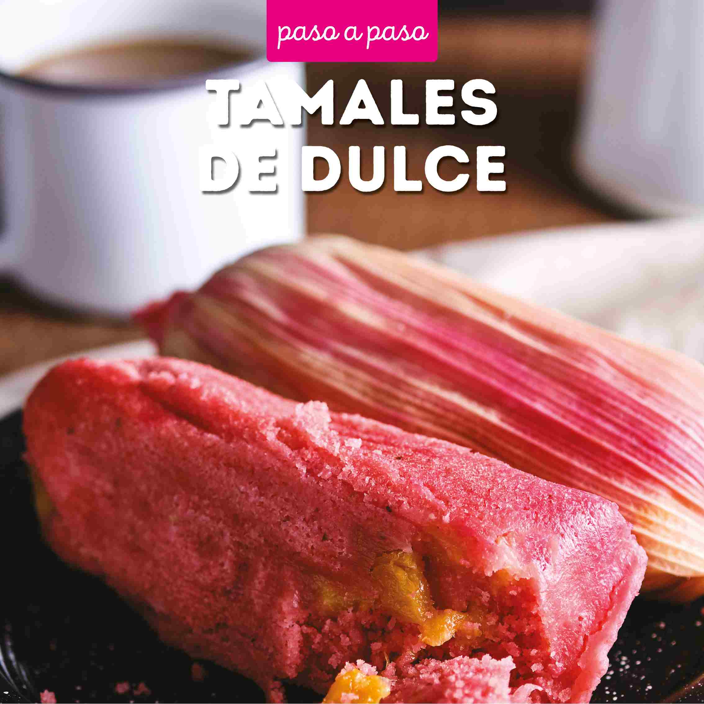 Tamales de dulce