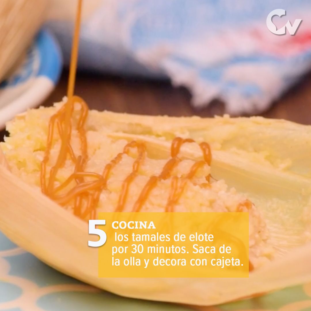 Tamales de elote en 6 pasos