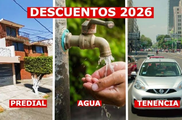 Descuentos en predial y agua 2026: así puedes pagar menos y ahorrar miles de pesos