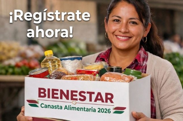 Alimentación Bienestar 2026: Conoce los requisitos para obtener una canasta alimentaria gratis