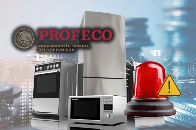 Profeco inicia demanda contra famosa marca de electrodomésticos y mandó esta advertencia a los consumidores