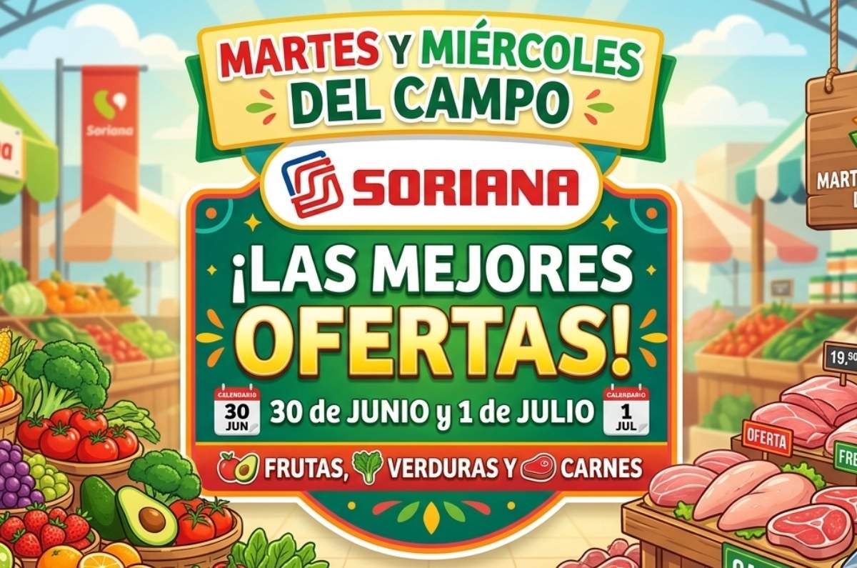 Martes y Miércoles del Campo Soriana 30 de junio y 1 de julio: Lista completa de frutas, verduras y carnes en descuento